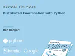 Distributed Coordination With Python